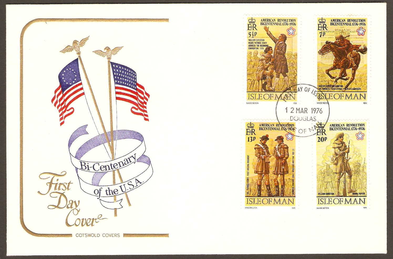 Isle of Man 1976 American Independence Set FDC. SG75-SG78.