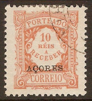 Azores 1904 10r Orange - Postage Due. SGD180.